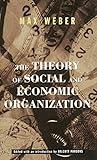 The Theory Of Social And Economic Organization