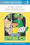 Fox and His Friends (Penguin Young Readers, Level 3)