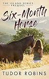 Six-Month Horse (Island Series)