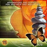 Live for Happiness (For Self-Help, Hypnosis and Meditation)