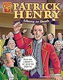 Patrick Henry: Liberty or Death (Graphic Library - Graphic Biographies)