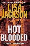 Hot Blooded (A Rick Bentz/Reuben Montoya Novel Book 1)