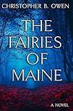 The Fairies of Maine: A Dreamy Contemporary Fantasy
