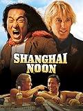 Shanghai Noon