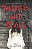 Daughters unto Devils: A chilling debut (Harlequin Teen)