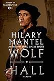Wolf Hall: As Seen on PBS Masterpiece: A Novel (Wolf Hall Series Book 1)
