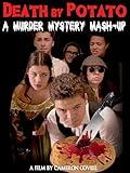 Death By Potato - A Murder Mystery Mashup