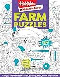 Farm Puzzles: Ultimate Farm Picture Puzzle Book with Over 1,200 Objects to Seek and Find, Farm-Themed Activity Book for Kids 6 and Older (Highlights™ Hidden Pictures®)