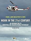 Work in the 21st Century: An Introduction to Industrial and Organizational Psychology