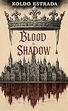 Blood and Shadow: A Gothic Vampire Thriller