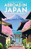 Abroad in Japan: The No. 1 Sunday Times Bestseller