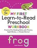 My First Learn-to-Read Preschool Workbook: Practice Pre-Reading Skills with Phonics, Sight Words, and Simple Stories! (My First Preschool Skills Workbooks)