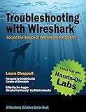 Troubleshooting with Wireshark: Locate the Source of Performance Problems