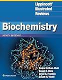 Lippincott® Illustrated Reviews: Biochemistry (Lippincott Illustrated Reviews Series)