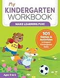 My Kindergarten Workbook: 101 Games and Activities to Support Kindergarten Skills, for Kids Ages 5-6 (My Workbook)
