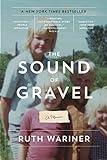 The Sound of Gravel: A Memoir