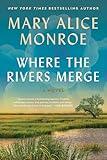 Where the Rivers Merge: A Novel