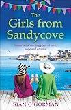 The Girls from Sandycove: The beautifully heart-warming, uplifting book club pick from Irish author Sian O'Gorman (The Sandycove Collection)