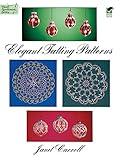 Elegant Tatting Patterns (Dover Knitting, Crochet, Tatting, Lace)
