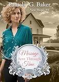 Message Sent Through Time (New Hope Book 1)