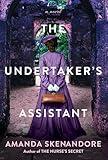 The Undertaker's Assistant: A Captivating Post-Civil War Era Novel of Southern Historical Fiction