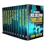 THE COMPLETE JACK SULLIVAN SERIES eleven action-packed and explosive thrillers