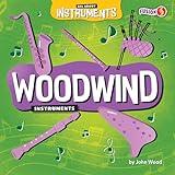 Woodwind Instruments - All About Instruments Series, Basic Nonfiction for Grades 1-3 - Developmental Learning for Young Readers - Fusion Books Collection