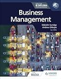 Business Management for the IB Diploma: Hodder Education Group