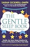 The Gentle Sleep Book: Gentle, No-Tears, Sleep Solutions for Parents of Newborns to Five-Year-Olds