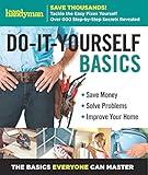 Family Handyman Do-It-Yourself Basics Volume 2: Save Money, Solve Problems, Improve Your Home (2) (Family Handyman DIY Basics)