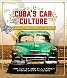 Cuba's Car Culture: Celebrating the Island's Automotive Love Affair