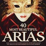 40 Most Beautiful Arias / Various