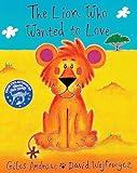 The Lion Who Wanted to Love