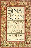 Sinai & Zion: An Entry into the Jewish Bible