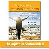 The Resilience Workbook for Teens: Activities to Help You Gain Confidence, Manage Stress, and Cultivate a Growth Mindset