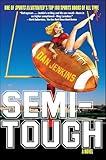 Semi-Tough: A Novel