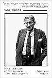 The Ghost: The Secret Life of CIA Spymaster James Jesus Angleton