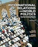 International Relations and World Politics: Security, Economy, Identity