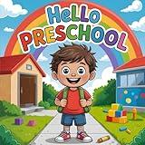 First Day of Preschool Book: Sami Goes to School – Making New Friends and Finding Fun on the First Day