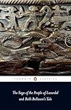 The Saga of the People of Laxardal and Bolli Bollason's Tale (Penguin Classics)