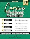 Cursive Workbook for Teens & Young Adults: Learn Cursive Handwriting with Clear Steps and Real-World Practice