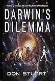 Darwin's Dilemma: A Metaphysical Hard Sci-fi AI Technothriller