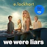 We Were Liars: We Were Liars, Book 1