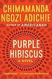 Purple Hibiscus: A Novel