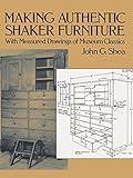 Making Authentic Shaker Furniture: With Measured Drawings of Museum Classics (Dover Crafts: Woodworking)