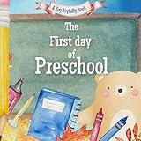 The First Day of Preschool!: A Classroom Adventure (Preschool Days!)