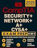 CompTIA A+, Network+, Security+ & CySA+ Exam Prep (4-in-1): The Most Complete and Powerful Guide [VIDEO & AUDIO +LABS + FULL-LENGHT TESTS + CAREER & RESUME GUIDE + 24 WEEKLY DRILLS & EXAM SIMULATOR]]