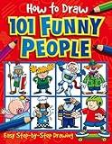 How to Draw 101 Funny People (How to Draw)