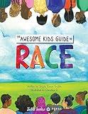 The Awesome Kids Guide to Race