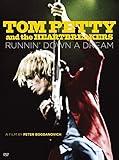 Tom Petty and the Heartbreakers: Runnin' Down a Dream